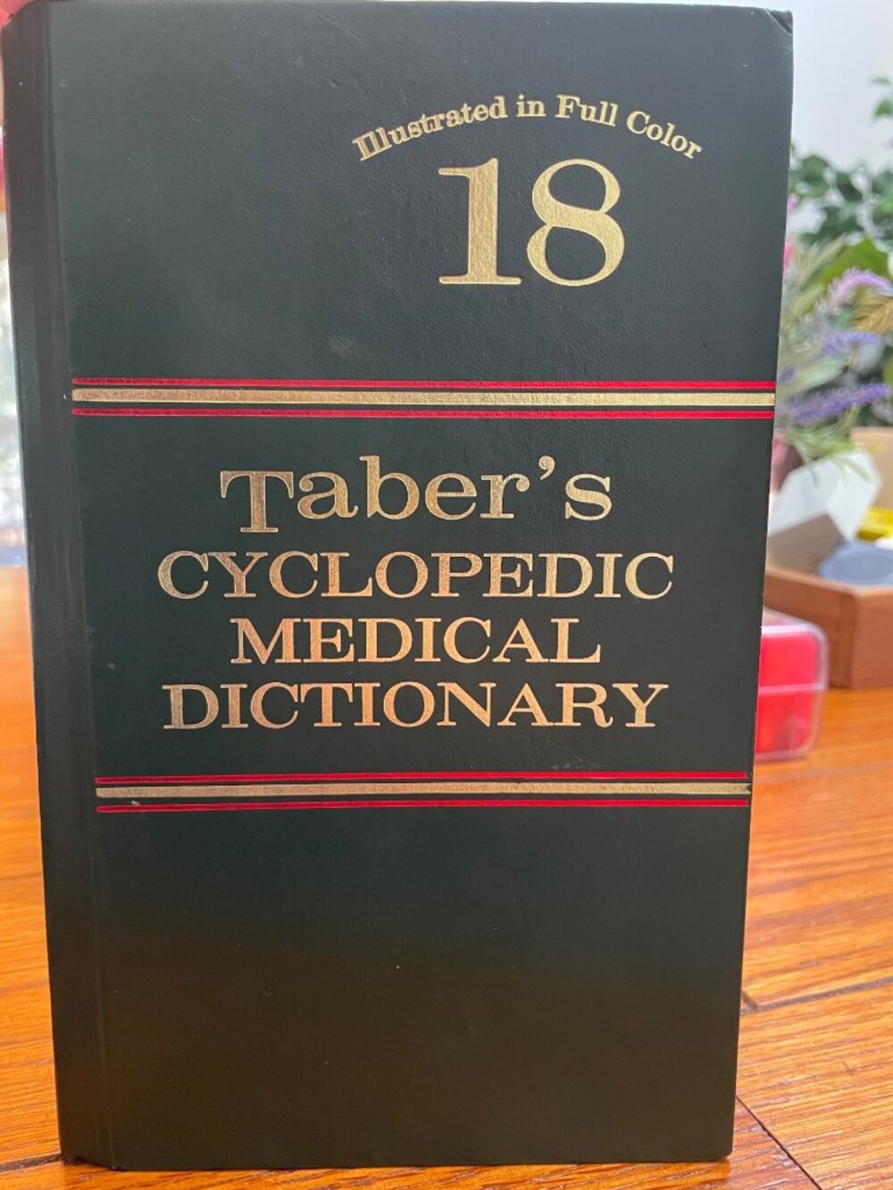 Tabers Cyclopedic Medical Dictionary 18th Edition Illustrated In Full Color By F